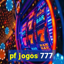 pf jogos 777